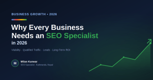 SEO Importance – Why Every Business Needs SEO in 2026